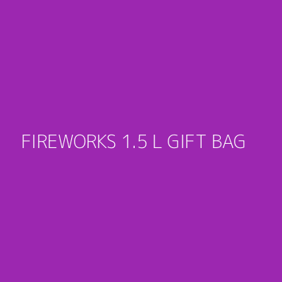 Product FIREWORKS 1.5 L GIFT BAG