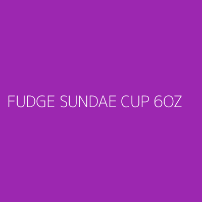 Product FUDGE SUNDAE CUP 6OZ