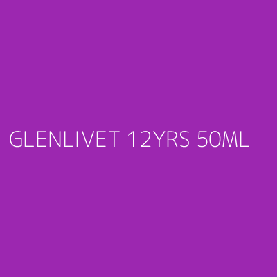 Product GLENLIVET 12YRS 50ML