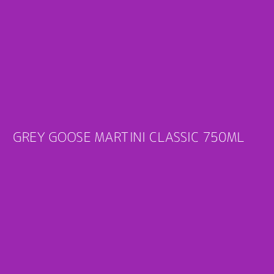 Product GREY GOOSE MARTINI CLASSIC 750ML