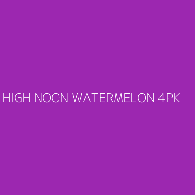 Product HIGH NOON WATERMELON 4PK