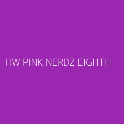 Product HW PINK NERDZ EIGHTH