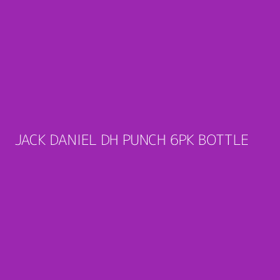 Product JACK DANIEL DH PUNCH 6PK BOTTLE