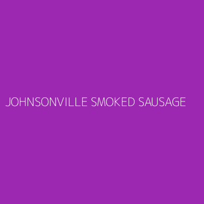 Product JOHNSONVILLE SMOKED SAUSAGE