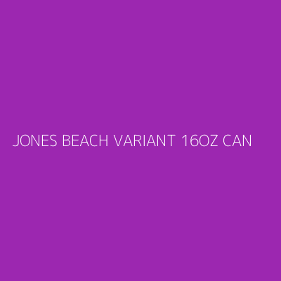 Product JONES BEACH VARIANT 16OZ CAN