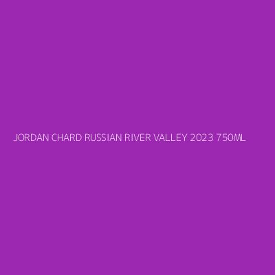 Product JORDAN CHARD RUSSIAN RIVER VALLEY 2023 750ML