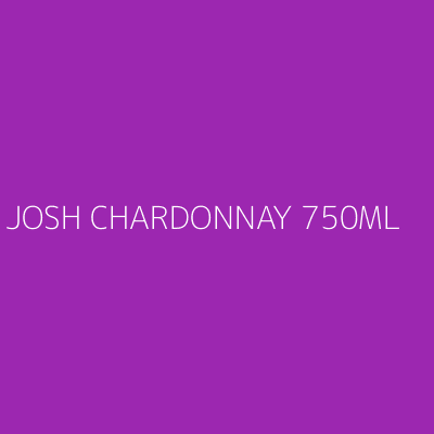 Product JOSH CHARDONNAY 750ML