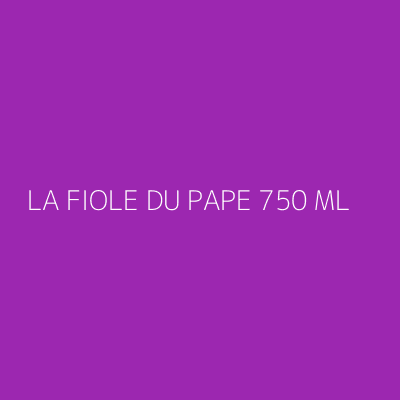 Product LA FIOLE DU PAPE 750 ML