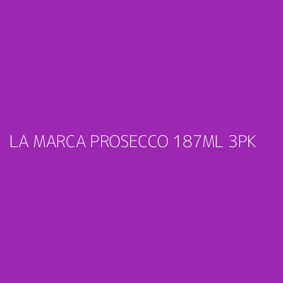 Product LA MARCA PROSECCO 187ML 3PK