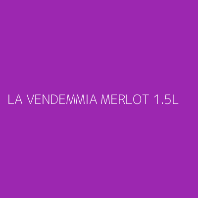 Product LA VENDEMMIA MERLOT 1.5L