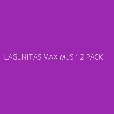 Product LAGUNITAS MAXIMUS 12 PACK