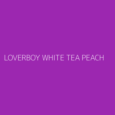 Product LOVERBOY WHITE TEA PEACH