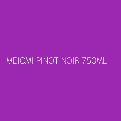 Product MEIOMI PINOT NOIR 750ML