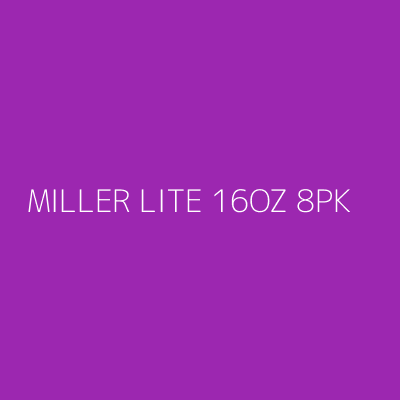 Product MILLER LITE 16OZ 8PK