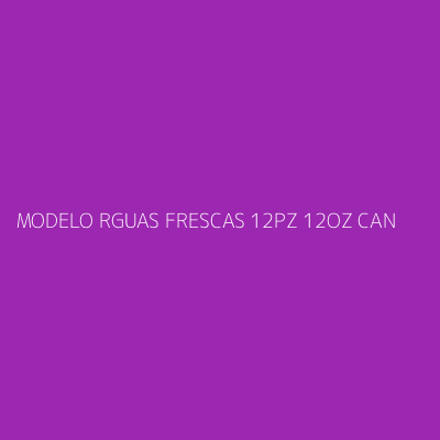 Product MODELO RGUAS FRESCAS 12PZ 12OZ CAN