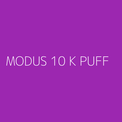 Product MODUS 10 K PUFF