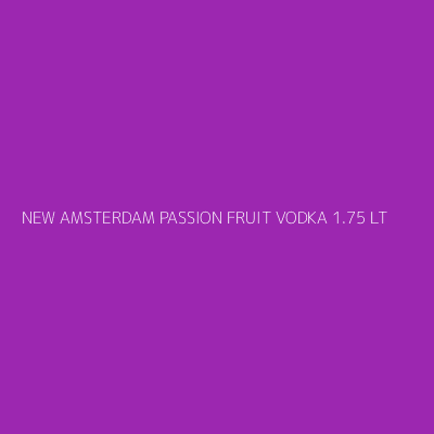 Product NEW AMSTERDAM PASSION FRUIT VODKA 1.75 LT