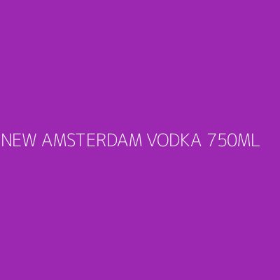 Product NEW AMSTERDAM VODKA 750ML