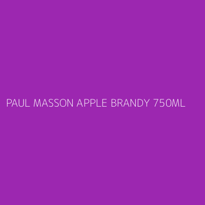 Product PAUL MASSON APPLE BRANDY 750ML