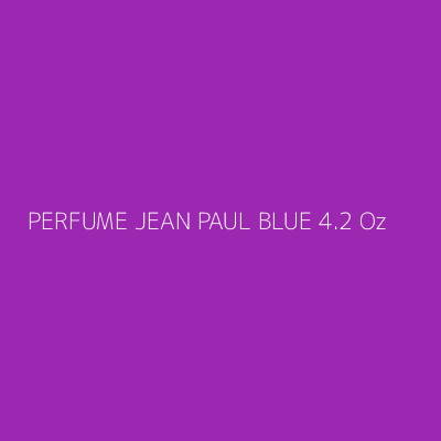Product PERFUME JEAN PAUL BLUE 4.2 Oz