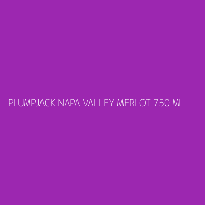 Product PLUMPJACK NAPA VALLEY MERLOT 750 ML