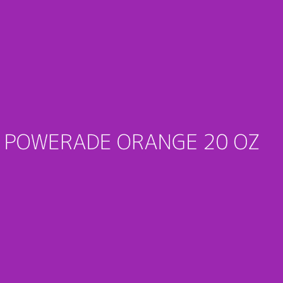 Product POWERADE ORANGE 20 OZ