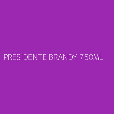 Product PRESIDENTE BRANDY 750ML