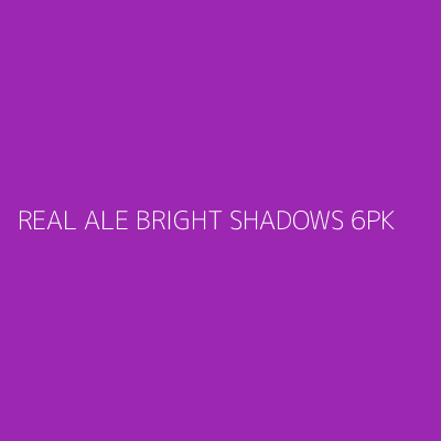 Product REAL ALE BRIGHT SHADOWS 6PK