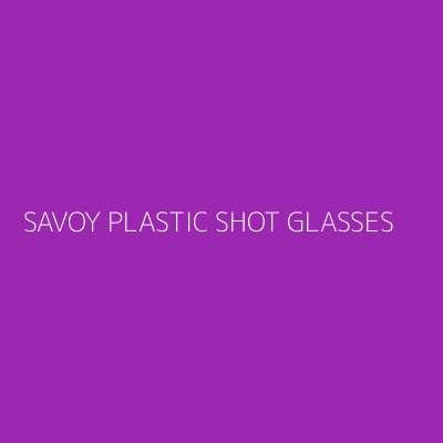 Product SAVOY PLASTIC SHOT GLASSES