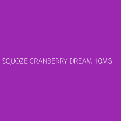 Product SQUOZE CRANBERRY DREAM 10MG