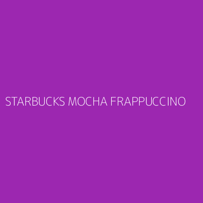 Product STARBUCKS MOCHA FRAPPUCCINO