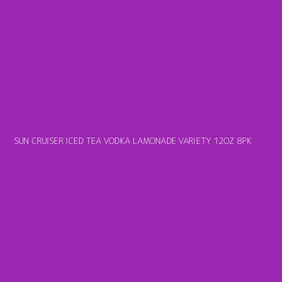 Product SUN CRUISER ICED TEA VODKA LAMONADE VARIETY 12OZ 8PK
