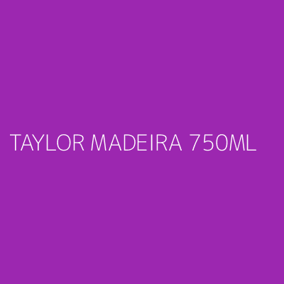 Product TAYLOR MADEIRA 750ML