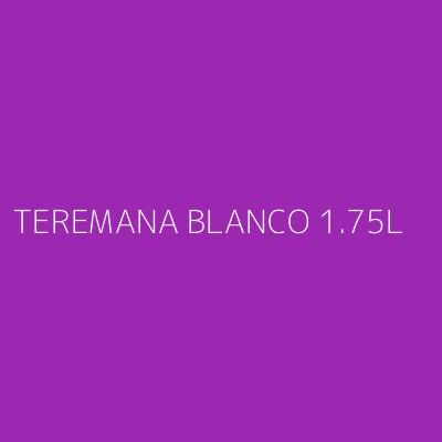 Product TEREMANA BLANCO 1.75L
