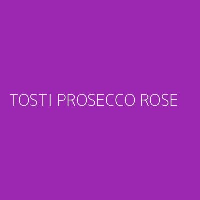 Product TOSTI PROSECCO ROSE