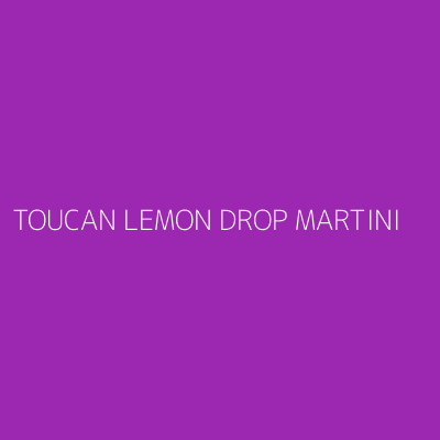 Product TOUCAN LEMON DROP MARTINI