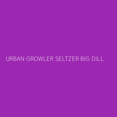 Product URBAN GROWLER SELTZER BIG DILL