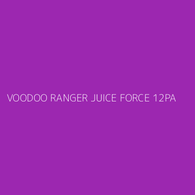Product VOODOO RANGER JUICE FORCE 12PA
