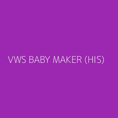 Product VWS BABY MAKER (HIS)