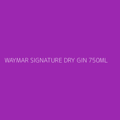 Product WAYMAR SIGNATURE DRY GIN 750ML