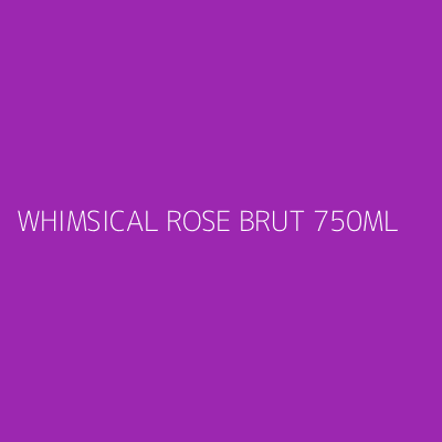 Product WHIMSICAL ROSE BRUT 750ML