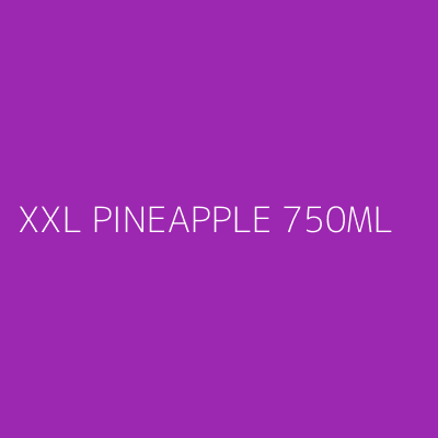 Product XXL PINEAPPLE 750ML