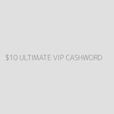 Product $10 ULTIMATE VIP CASHWORD