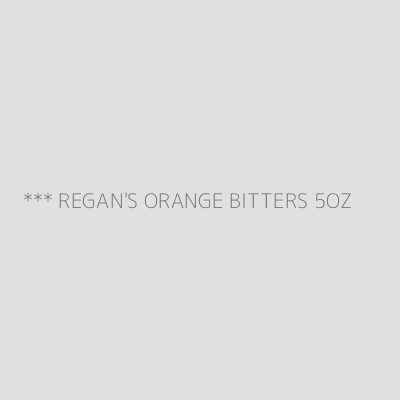 Product *** REGAN'S ORANGE BITTERS 5OZ