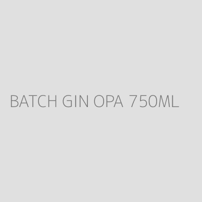 Product BATCH GIN OPA 750ML