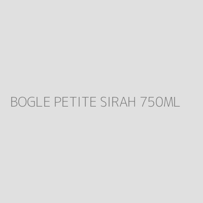 Product BOGLE PETITE SIRAH 750ML