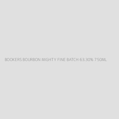 Product BOOKERS BOURBON MIGHTY FINE BATCH 63.30% 750ML