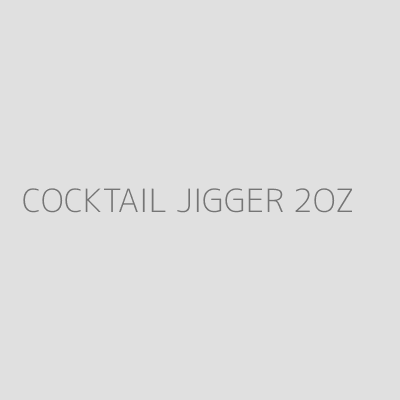 Product COCKTAIL JIGGER 2OZ