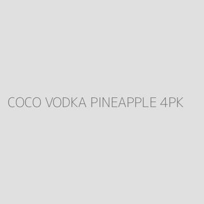 Product COCO VODKA PINEAPPLE 4PK