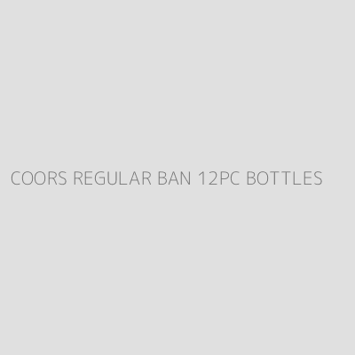 Product COORS REGULAR BAN 12PC BOTTLES